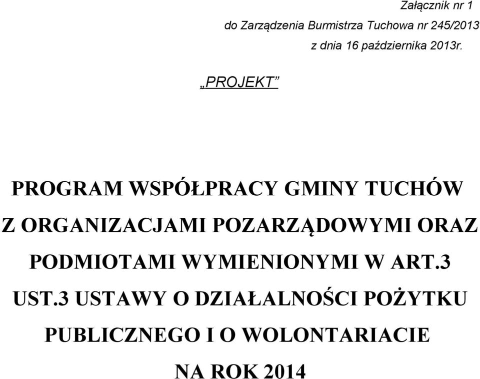 PROJEKT PROGRAM WSPÓŁPRACY GMINY TUCHÓW Z ORGANIZACJAMI