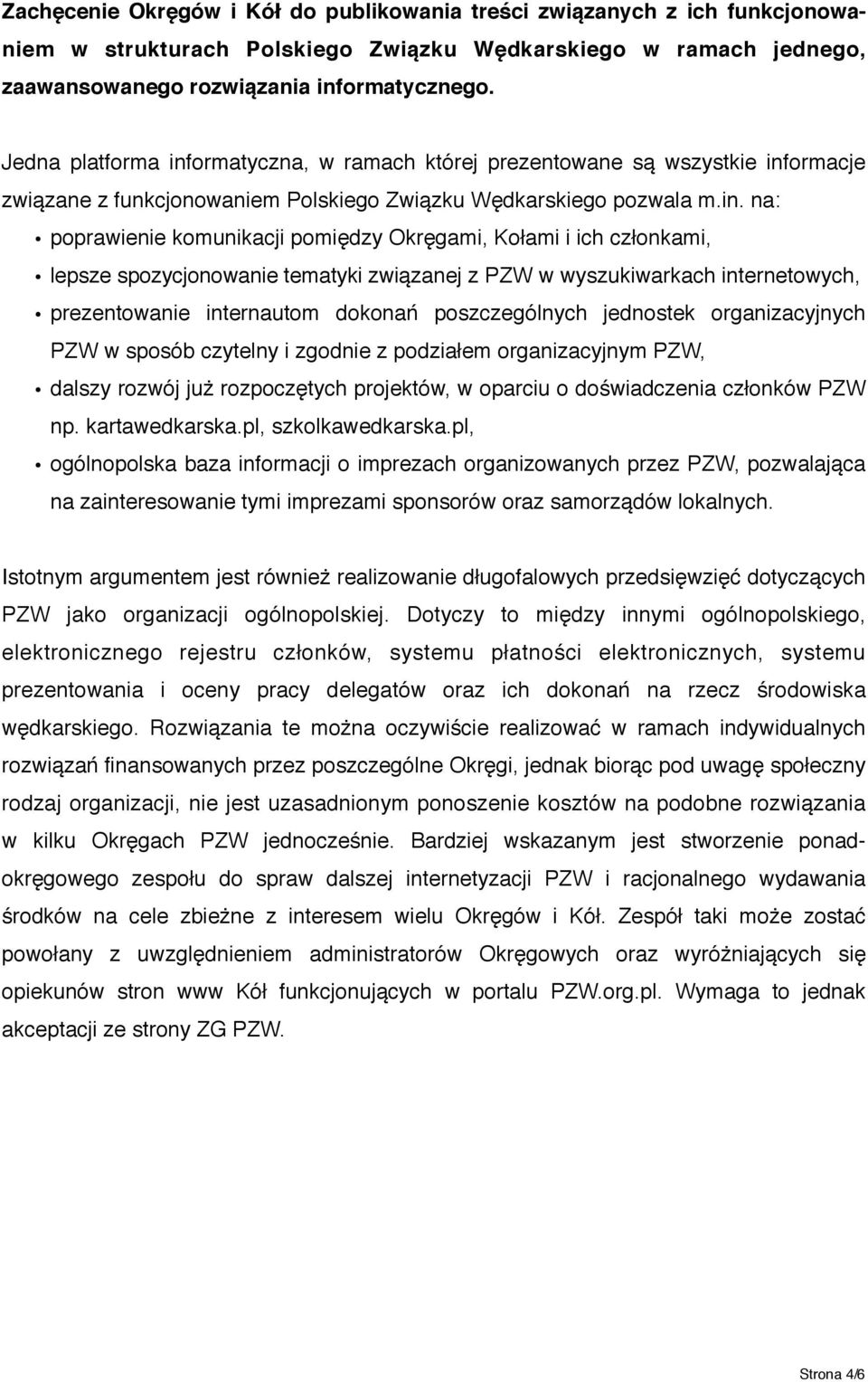 ormatyczna, w ramach której prezentowane są wszystkie inf