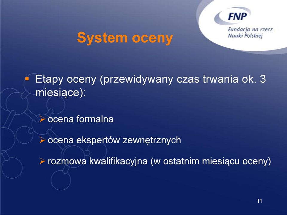 3 miesiące): ocena formalna ocena