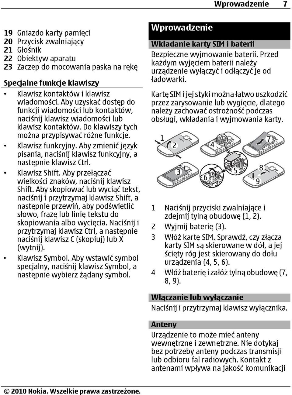 Aby zmienić język pisania, naciśnij klawisz funkcyjny, a następnie klawisz Ctrl. Klawisz Shift. Aby przełączać wielkości znaków, naciśnij klawisz Shift.
