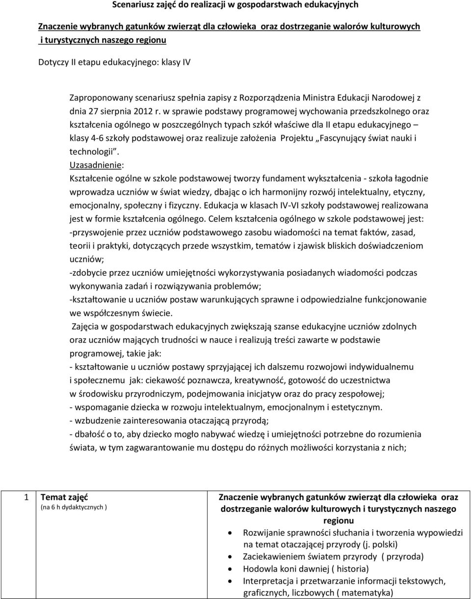 w sprawie podstawy programowej wychowania przedszkolnego oraz kształcenia ogólnego w poszczególnych typach szkół właściwe dla II etapu edukacyjnego klasy 4-6 szkoły podstawowej oraz realizuje