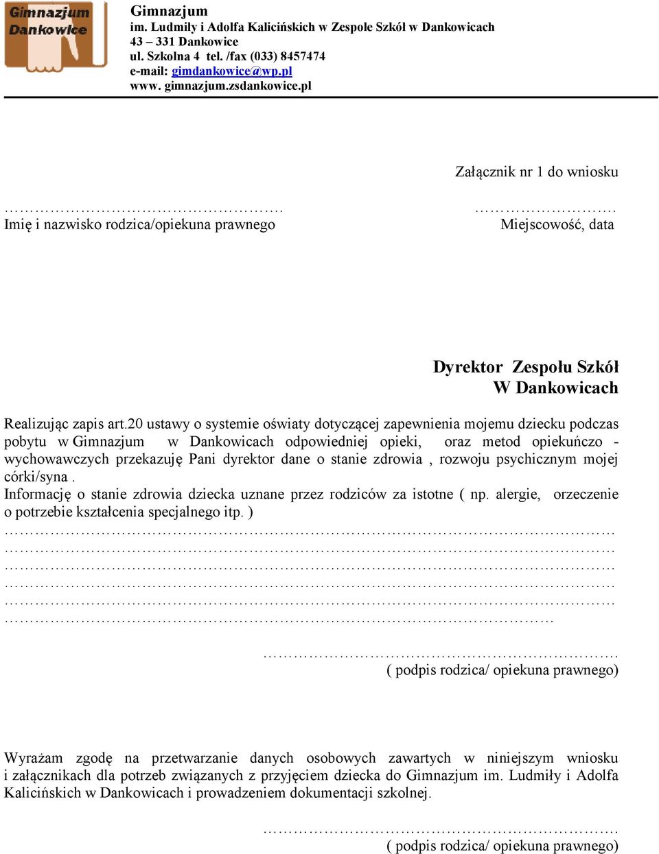 stanie zdrowia, rozwoju psychicznym mojej córki/syna. Informację o stanie zdrowia dziecka uznane przez rodziców za istotne ( np. alergie, orzeczenie o potrzebie kształcenia specjalnego itp. ).