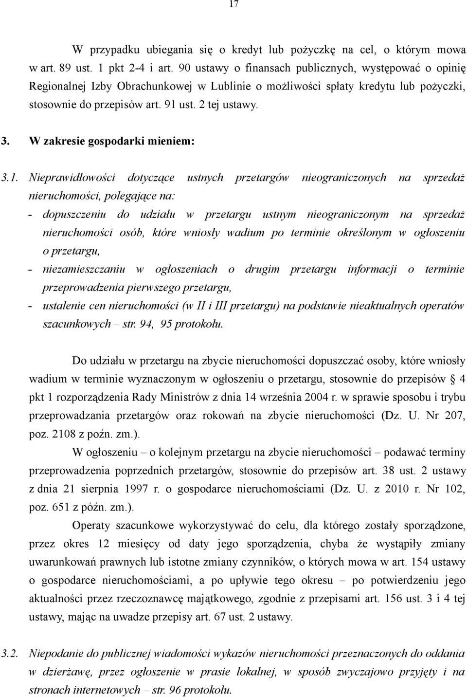 W zakresie gospodarki mieniem: 3.1.