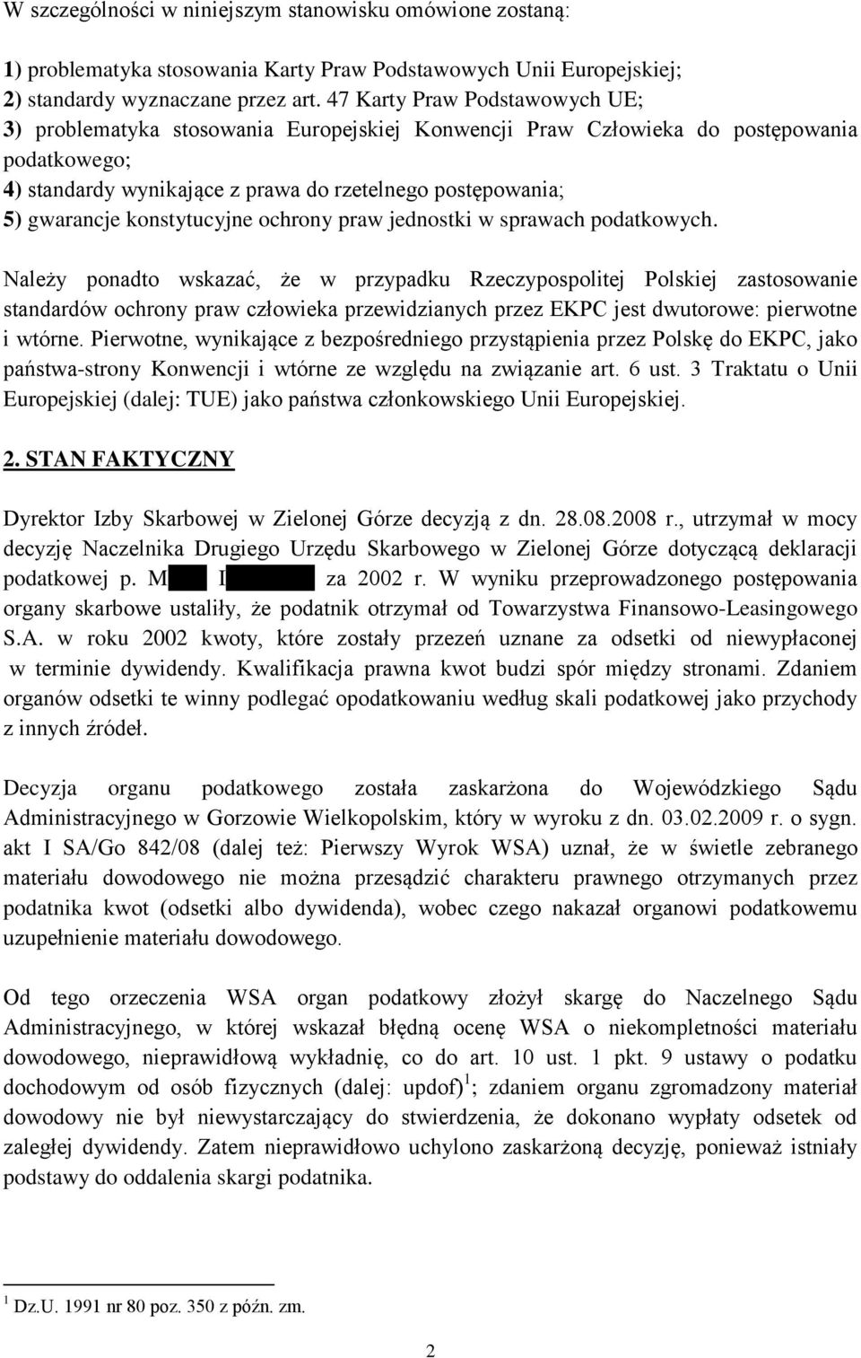 konstytucyjne ochrony praw jednostki w sprawach podatkowych.