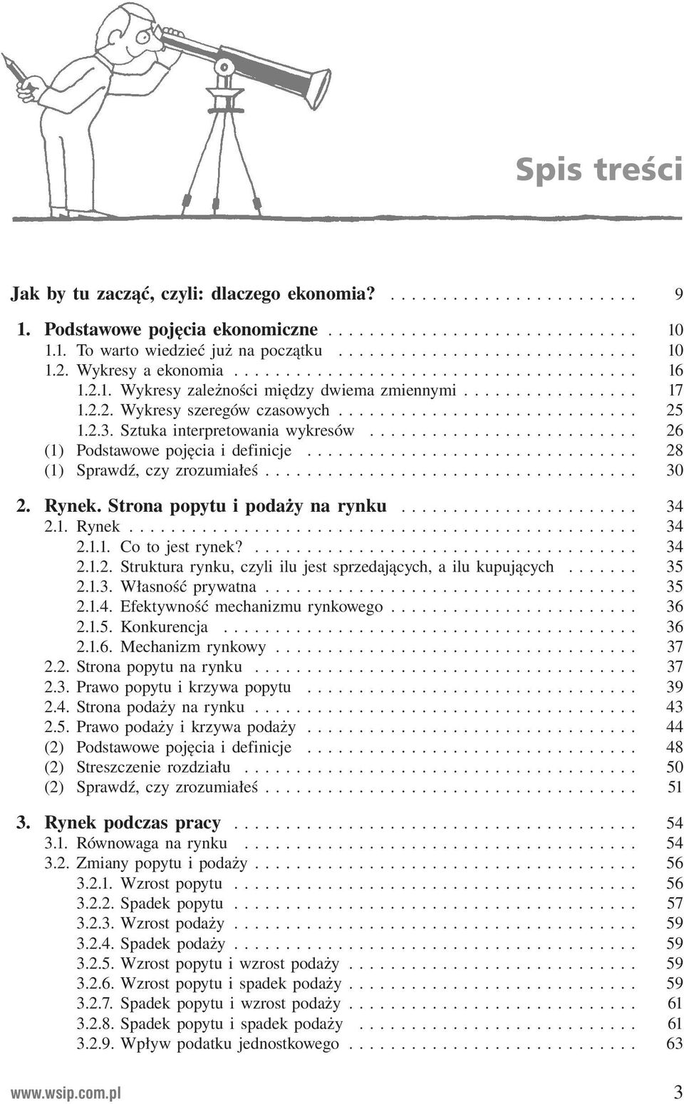 2.3. Sztuka interpretowania wykresów.......................... 26 (1) Podstawowe pojęcia i definicje................................ 28 (1) Sprawdź, czy zrozumiałeś.................................... 30 2.