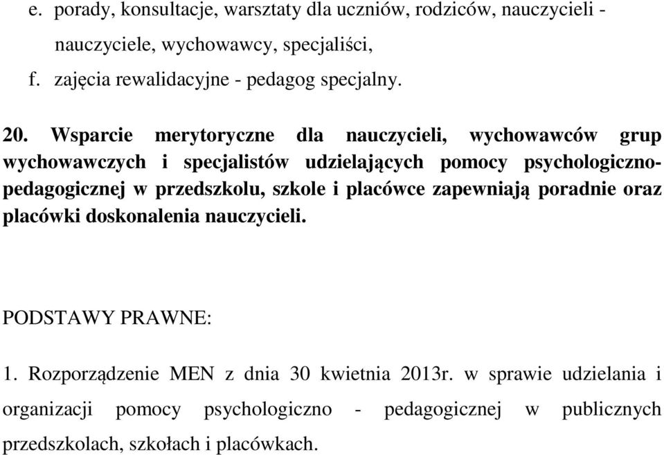 Wsparcie merytoryczne dla nauczycieli, wychowawców grup wychowawczych i specjalistów udzielajcych pomocy psychologicznopedagogicznej w