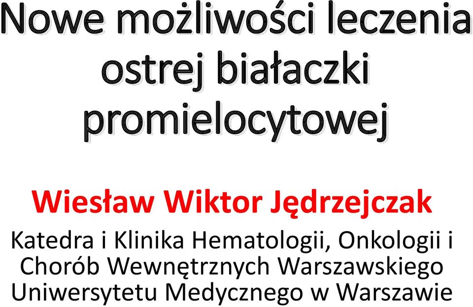 Katedra i Klinika Hematologii, Onkologii i Chorób