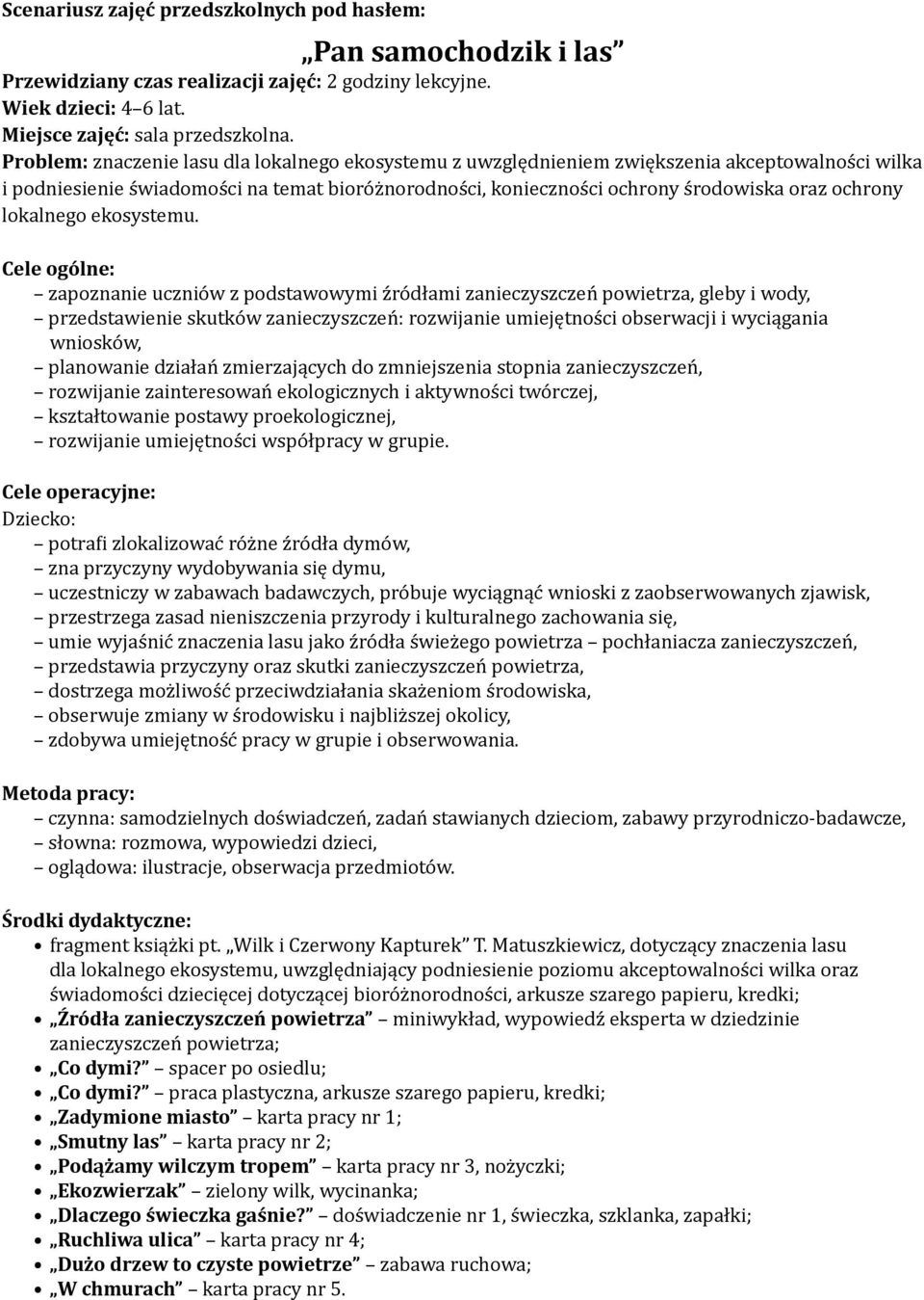 lokalnego ekosystemu.