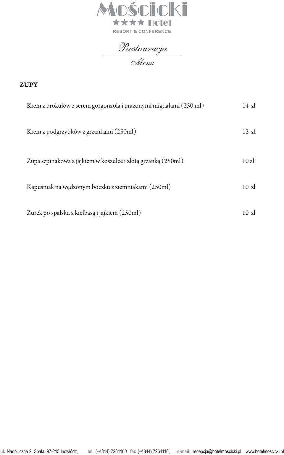 jajkiem w koszulce i złotą grzanką (250ml) Kapuśniak na wędzonym