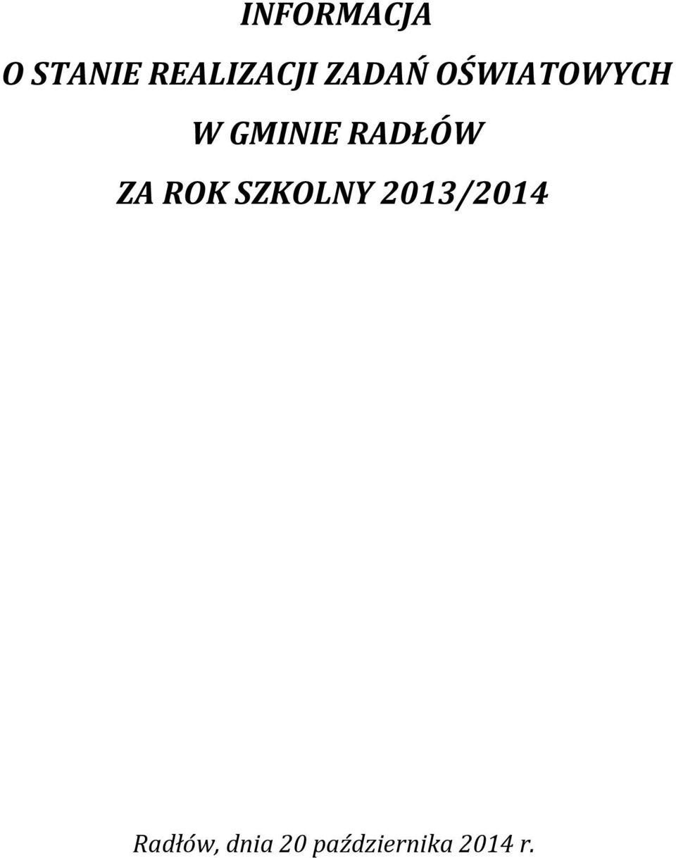 RADŁÓW ZA ROK SZKOLNY 2013/2014