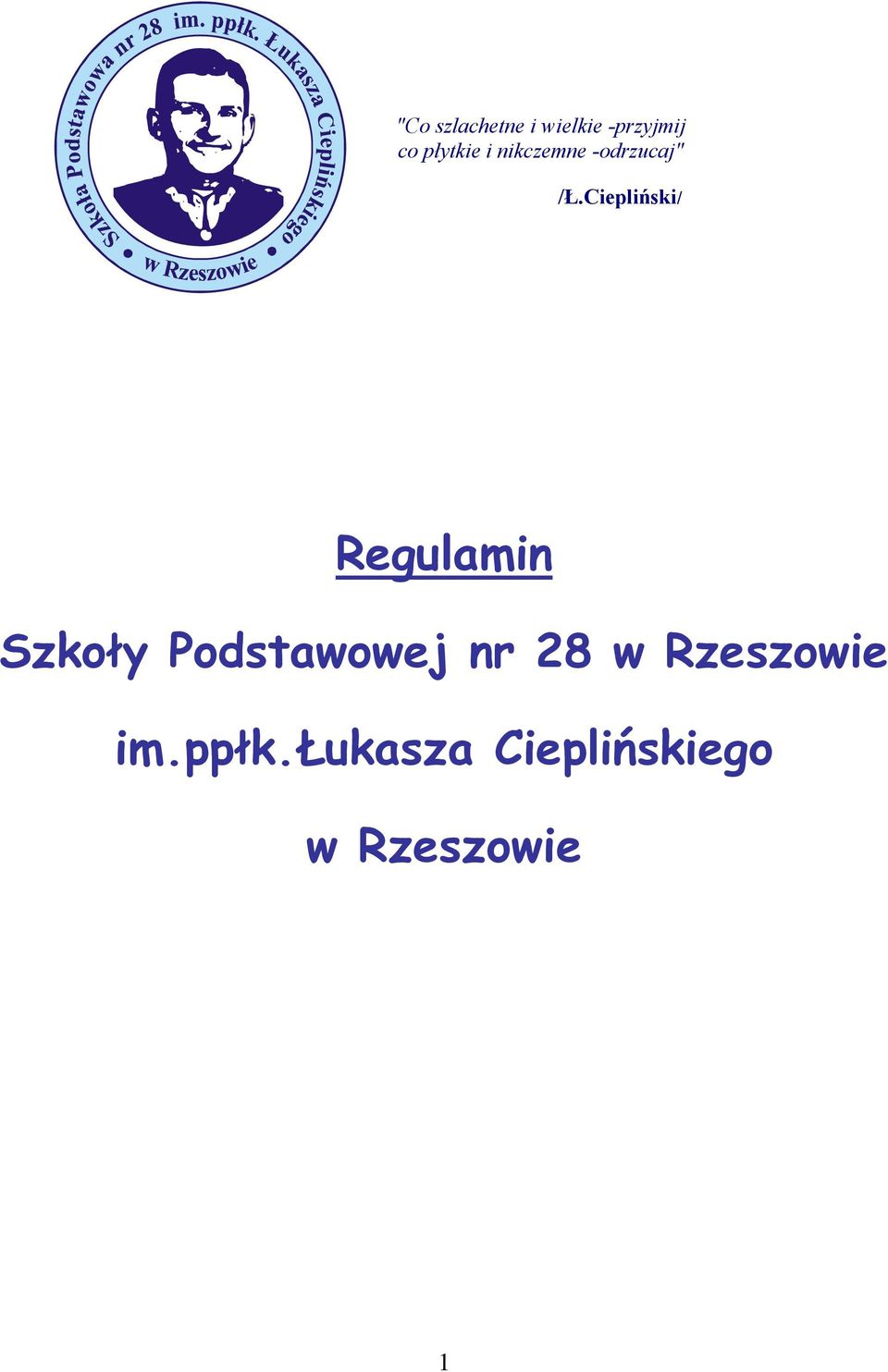 Ciepliński/ Regulamin Szkoły Podstawowej nr