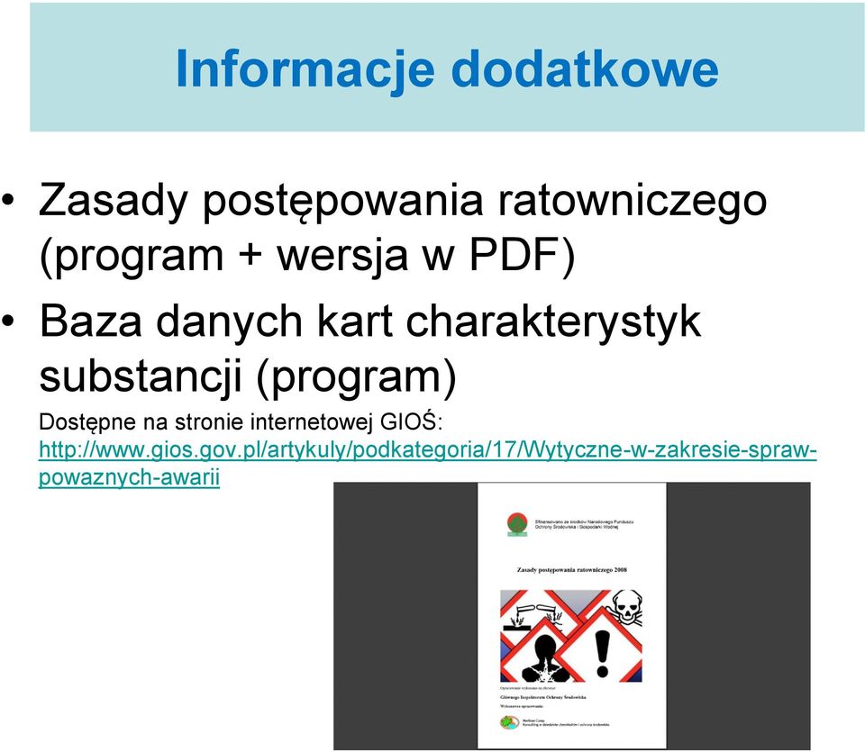 (program) Dostępne na stronie internetowej GIOŚ: http://www.gios.