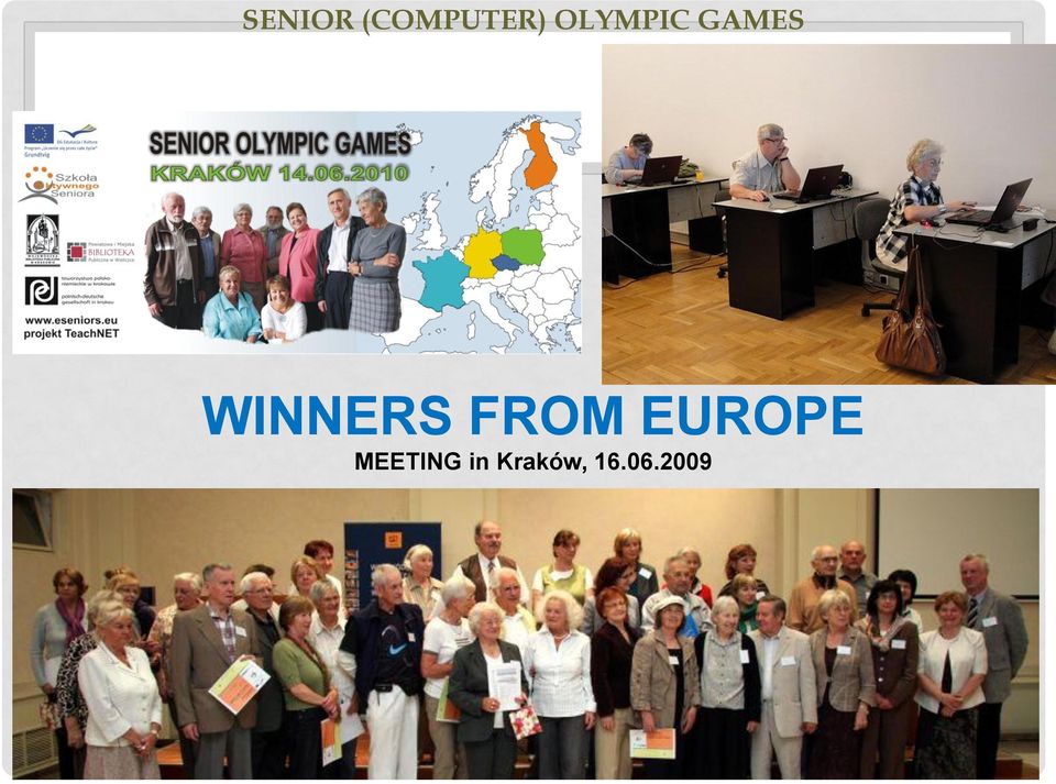 WINNERS FROM EUROPE