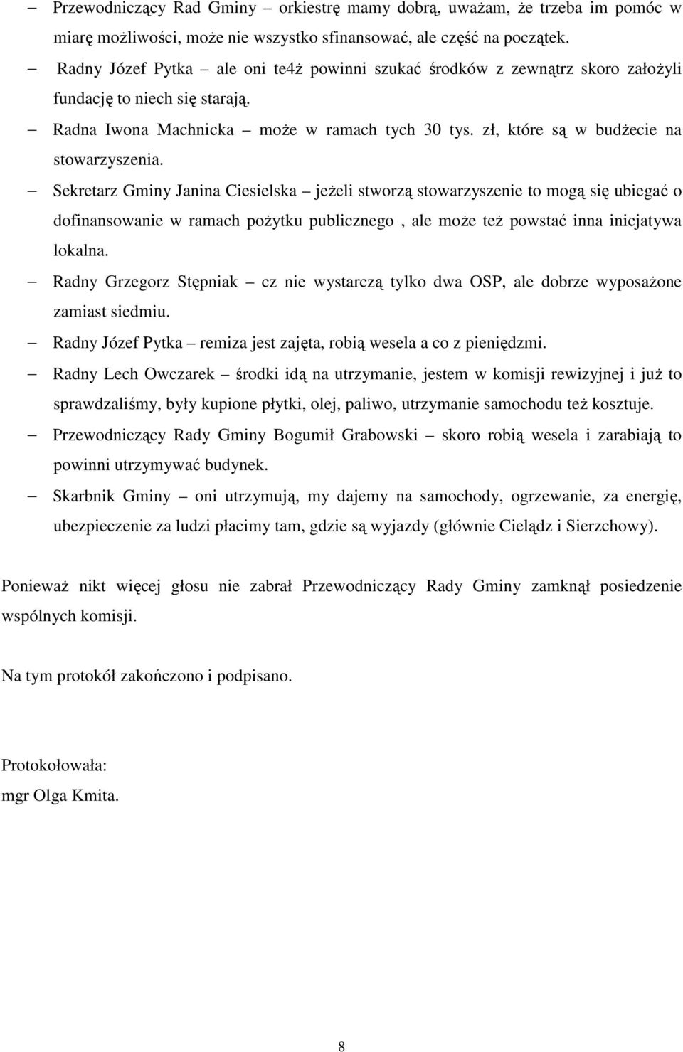 zł, które są w budżecie na stowarzyszenia.