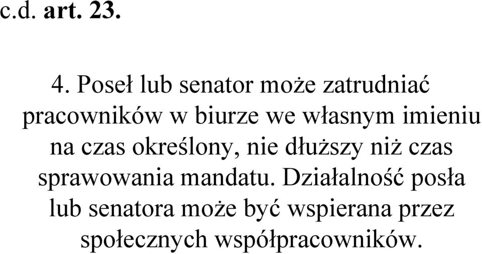 własnym imieniu na czas określony, nie dłuższy niż czas