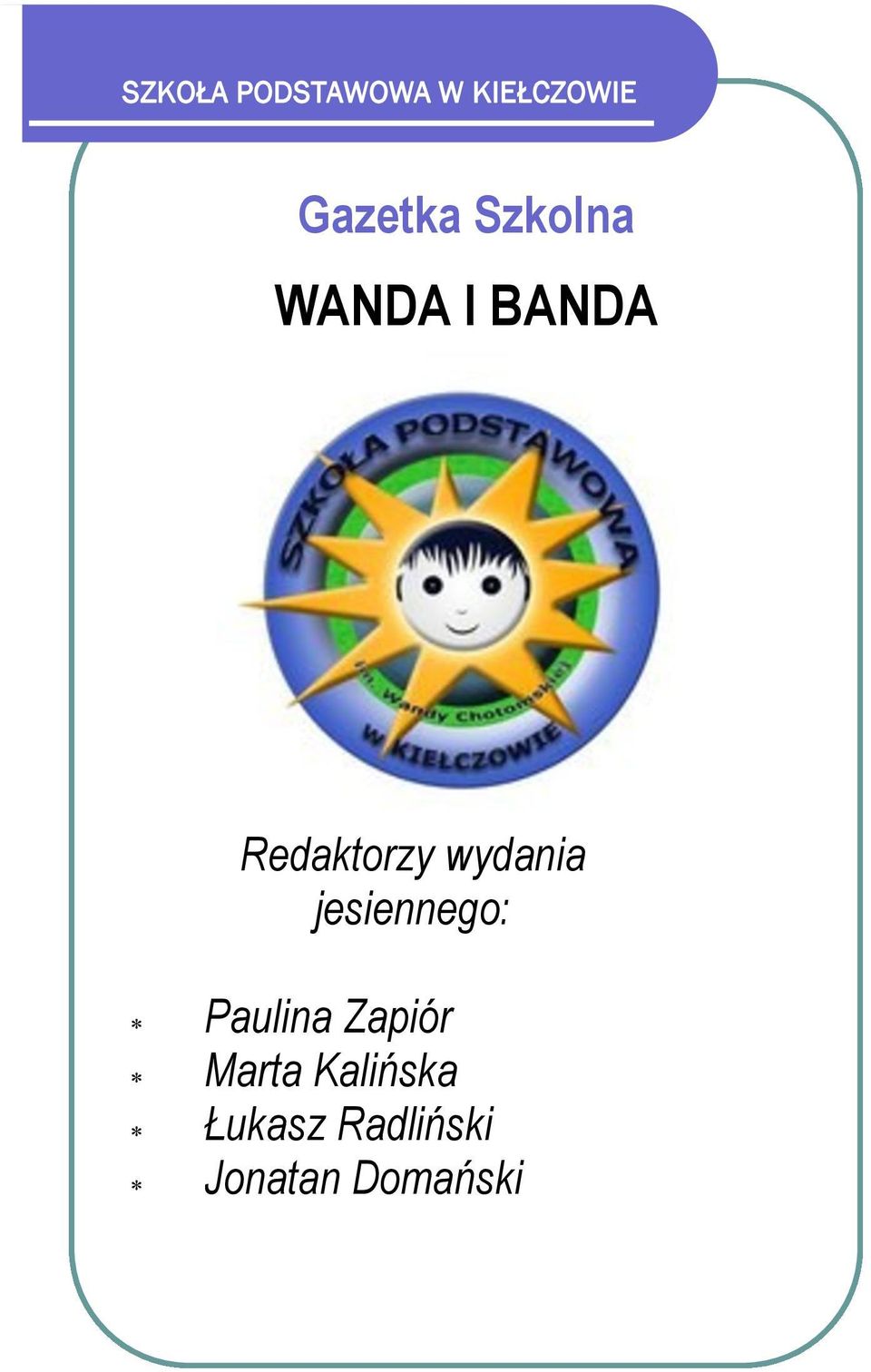 wydania jesiennego: Paulina Zapiór