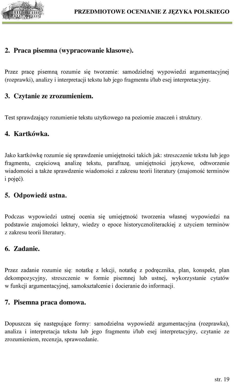 Czytanie ze zrozumieniem. Test sprawdzający rozumienie tekstu użytkowego na poziomie znaczeń i struktury. 4. Kartkówka.