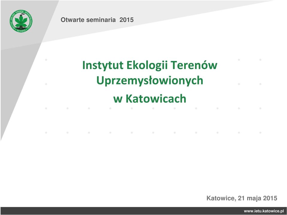 Uprzemysłowionych w Katowicach