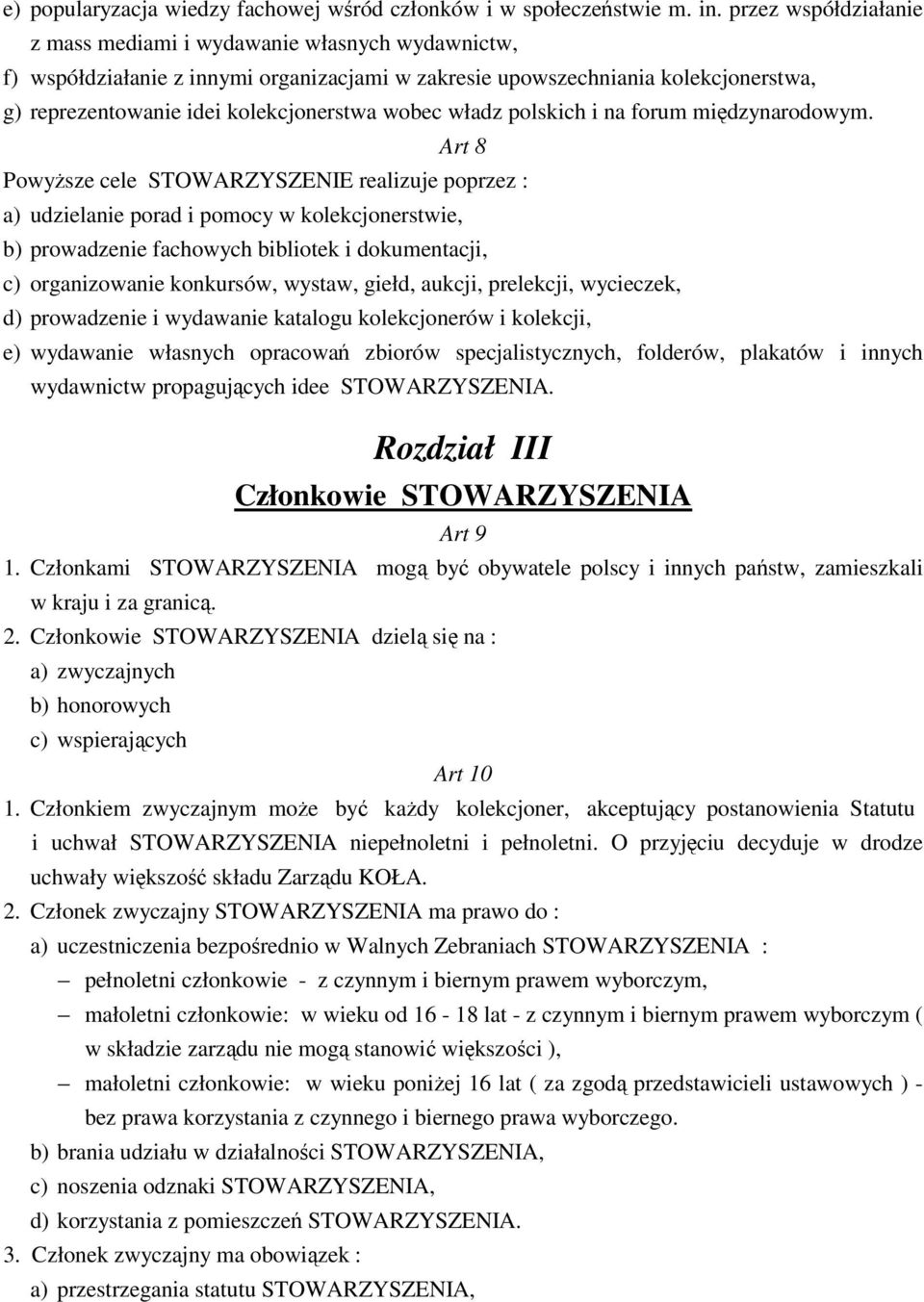 władz polskich i na forum międzynarodowym.