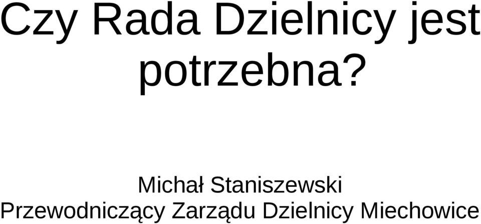 Michał Staniszewski