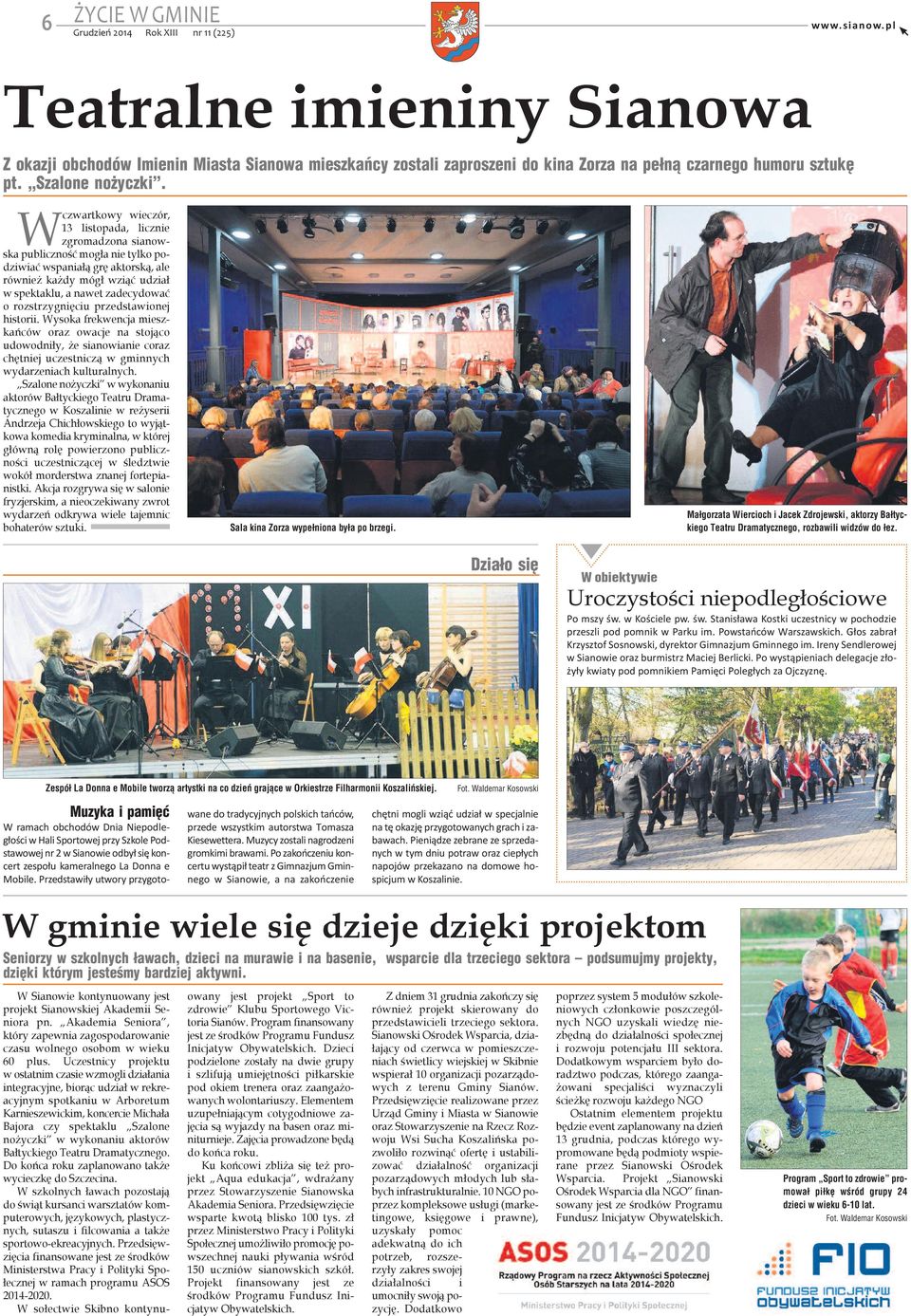 Działo się Zespół La Donna e Mobile tworzą artystki na co dzień grające w Orkiestrze Filharmonii Koszalińskiej.