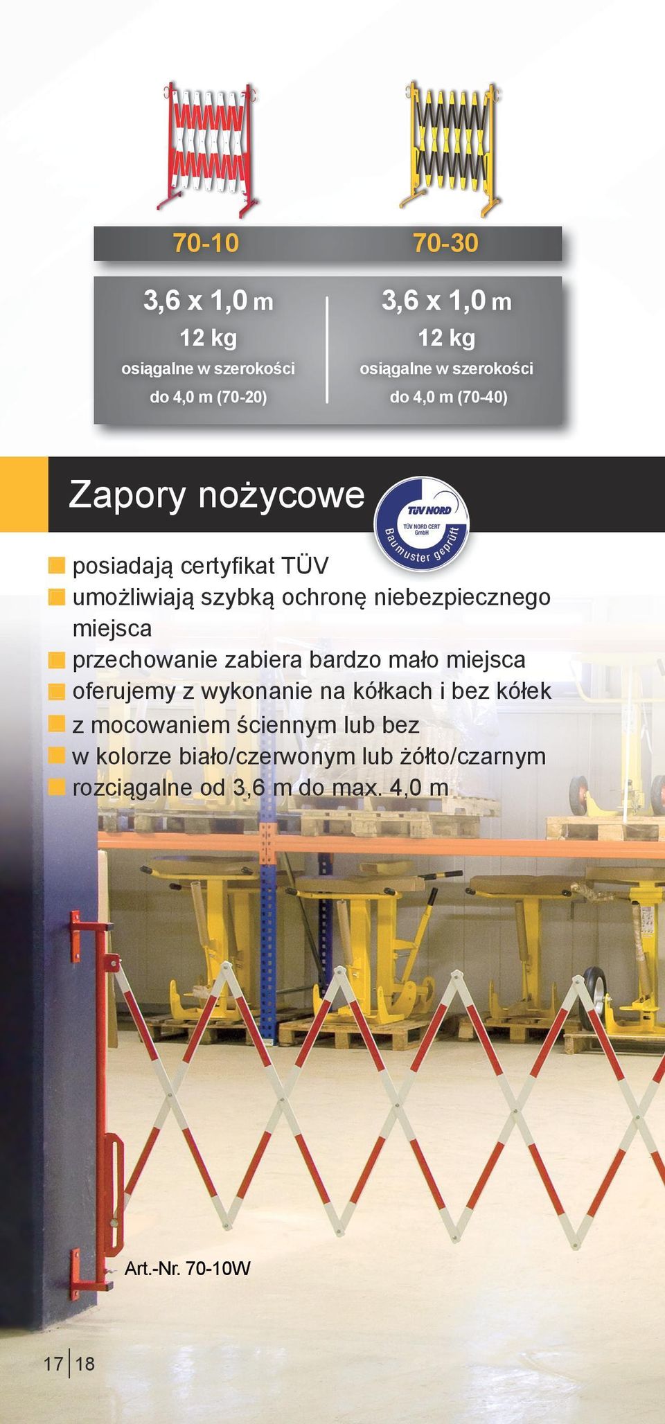 - przechowanie zabiera bardzo mało miejsca - oferujemy z wykonanie na kółkach i bez kółek - z mocowaniem