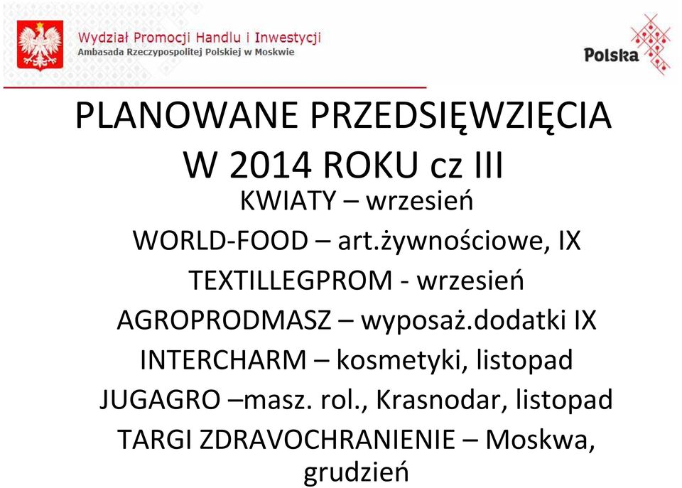 żywnościowe, IX TEXTILLEGPROM - wrzesień AGROPRODMASZ wyposaż.