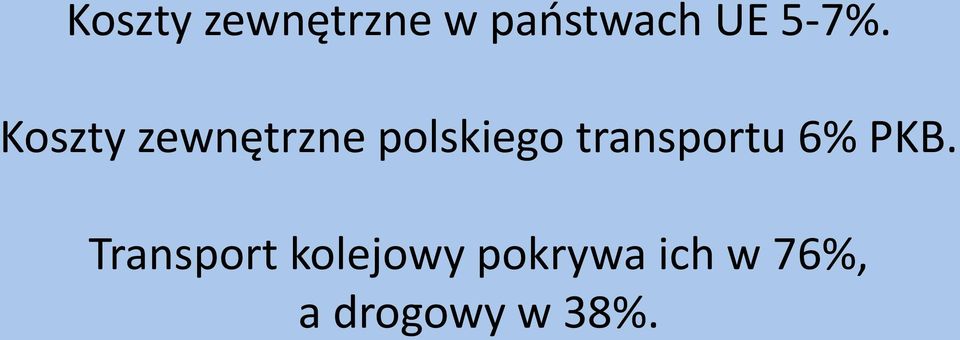 transportu 6% PKB.