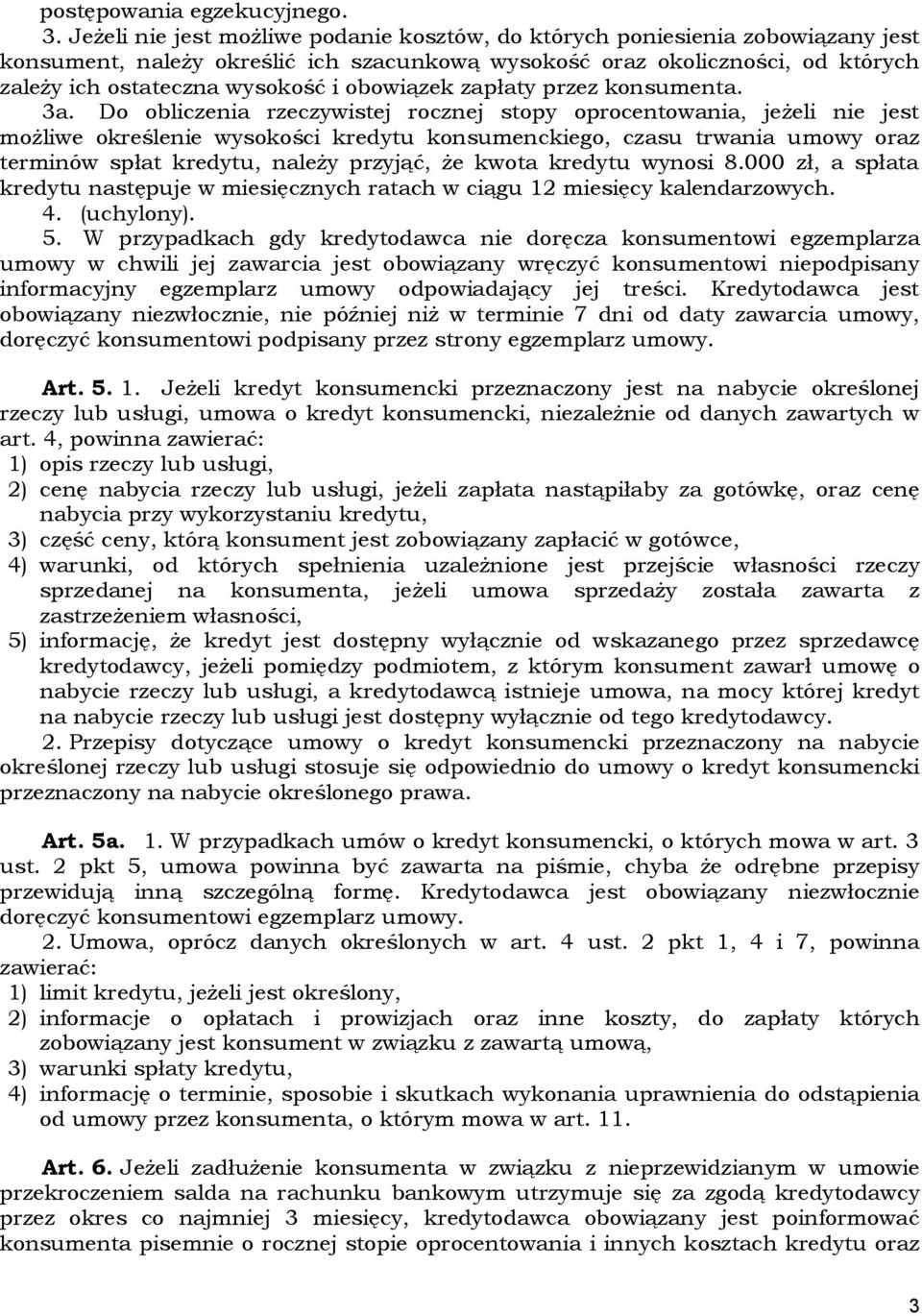 obowiązek zapłaty przez konsumenta. 3a.