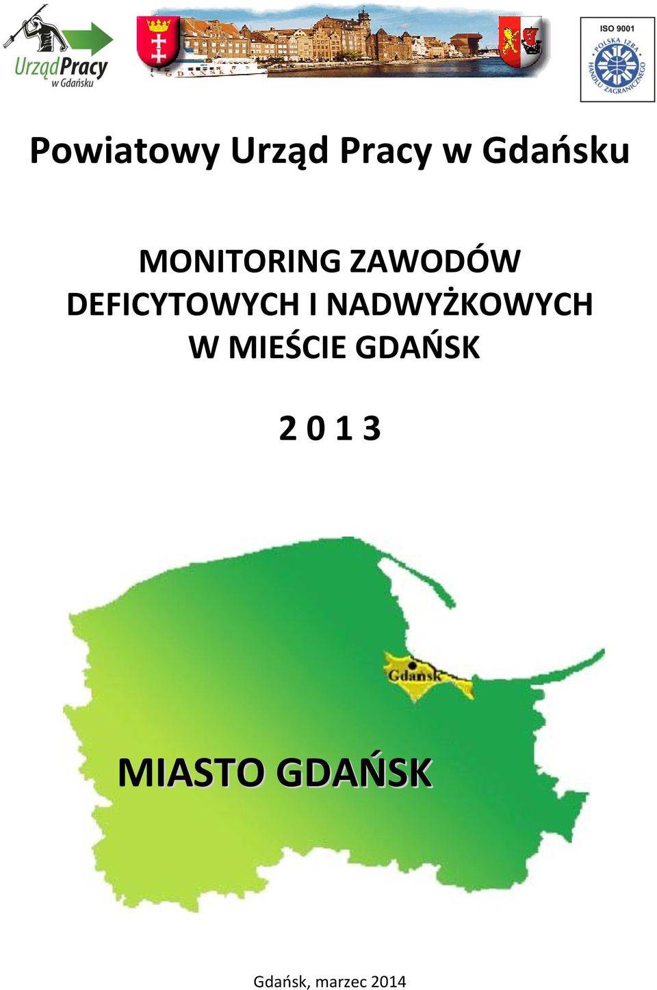 NADWYŻKOWYCH W MIEŚCIE GDAŃSK 2 0