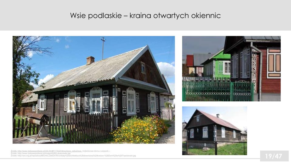 ciekawepodlasie.pl/image/4328/lukaszowka.jpg Źródło: http://ww.org.