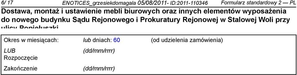 miesiącach: lub dniach: 60 (od udzielenia