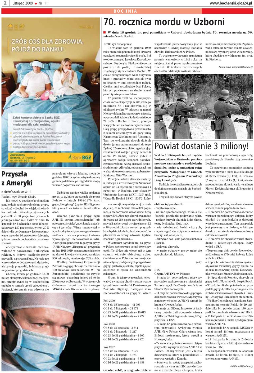 Dziennie przyjmowanych jest od 30 do 60. pacjentów (w ramach jednego oœrodka). Tylko w dniu 16 listopada br.