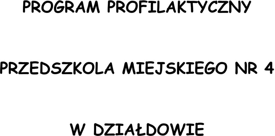 PRZEDSZKOLA