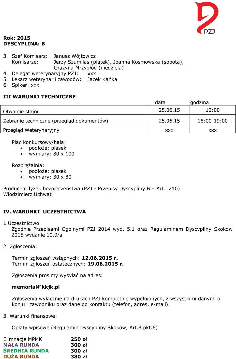 15 12:00 Zebranie techniczne (przegląd dokumentów) 25.06.