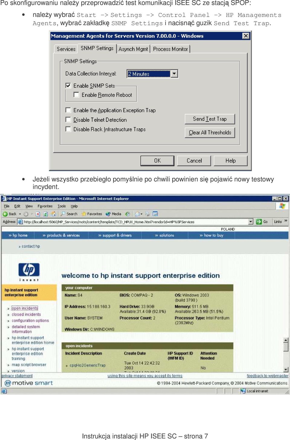 SNMP Settings i nacisn guzik Send Test Trap.
