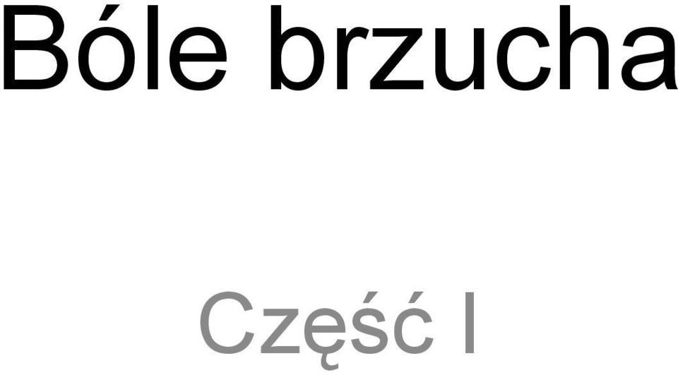 Część I