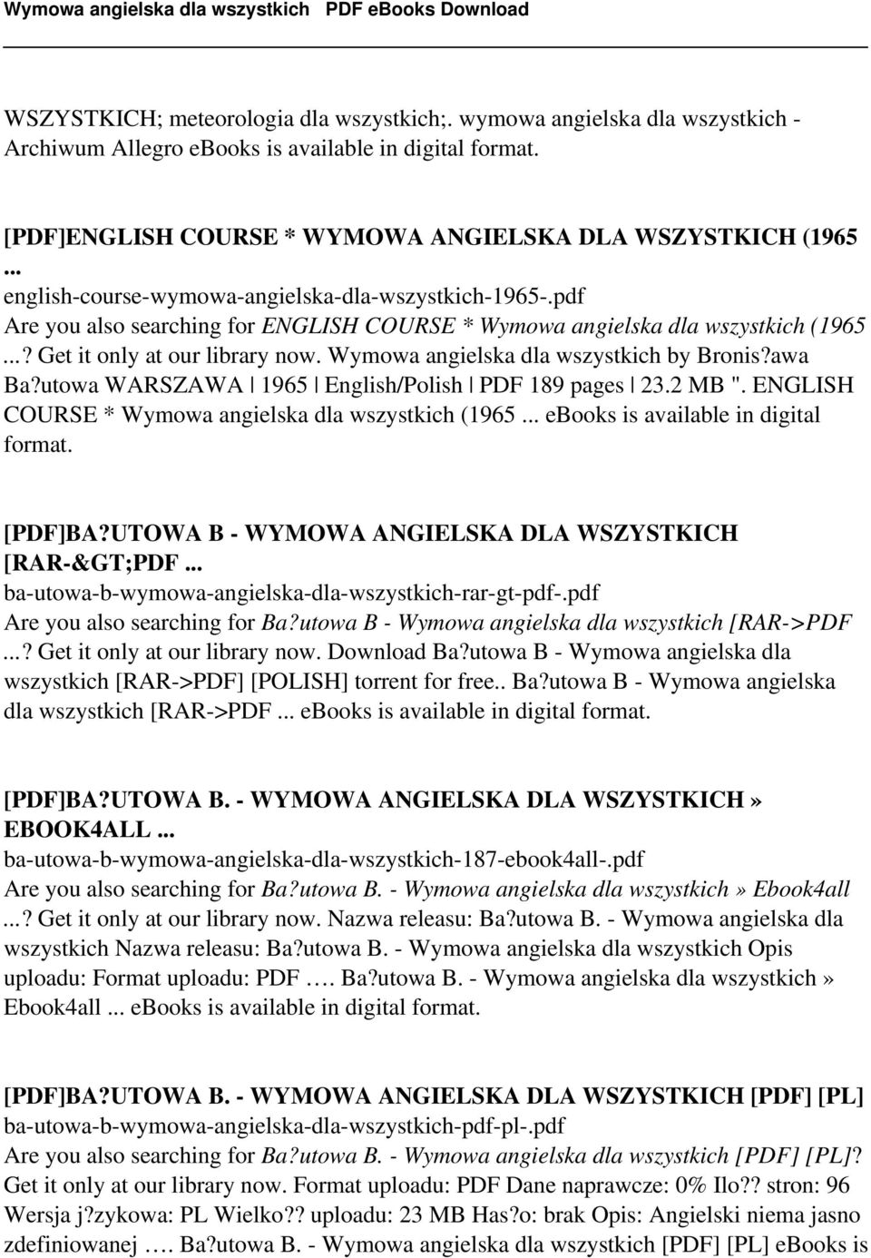 Wymowa angielska dla wszystkich by Bronis?awa Ba?utowa WARSZAWA 1965 English/Polish PDF 189 pages 23.2 MB ". ENGLISH COURSE * Wymowa angielska dla wszystkich (1965.
