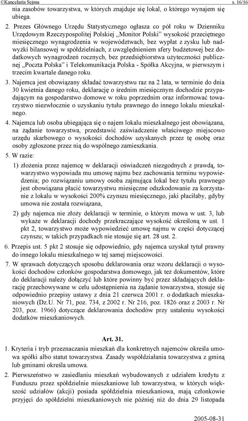 zysku lub nadwyżki bilansowej w spółdzielniach, z uwzględnieniem sfery budżetowej bez dodatkowych wynagrodzeń rocznych, bez przedsiębiorstwa użyteczności publicznej Poczta Polska i Telekomunikacja