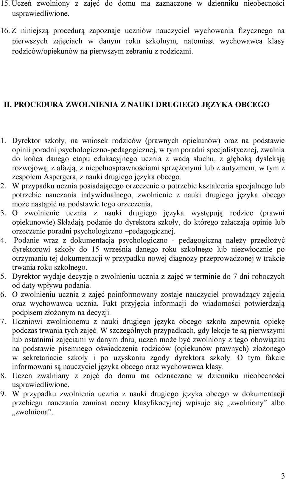 II. PROCEDURA ZWOLNIENIA Z NAUKI DRUGIEGO JĘZYKA OBCEGO 1.