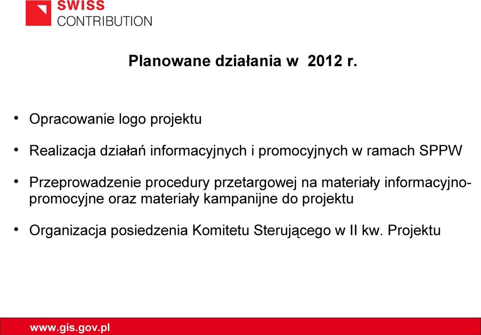 promocyjnych w ramach SPPW Przeprowadzenie procedury przetargowej na