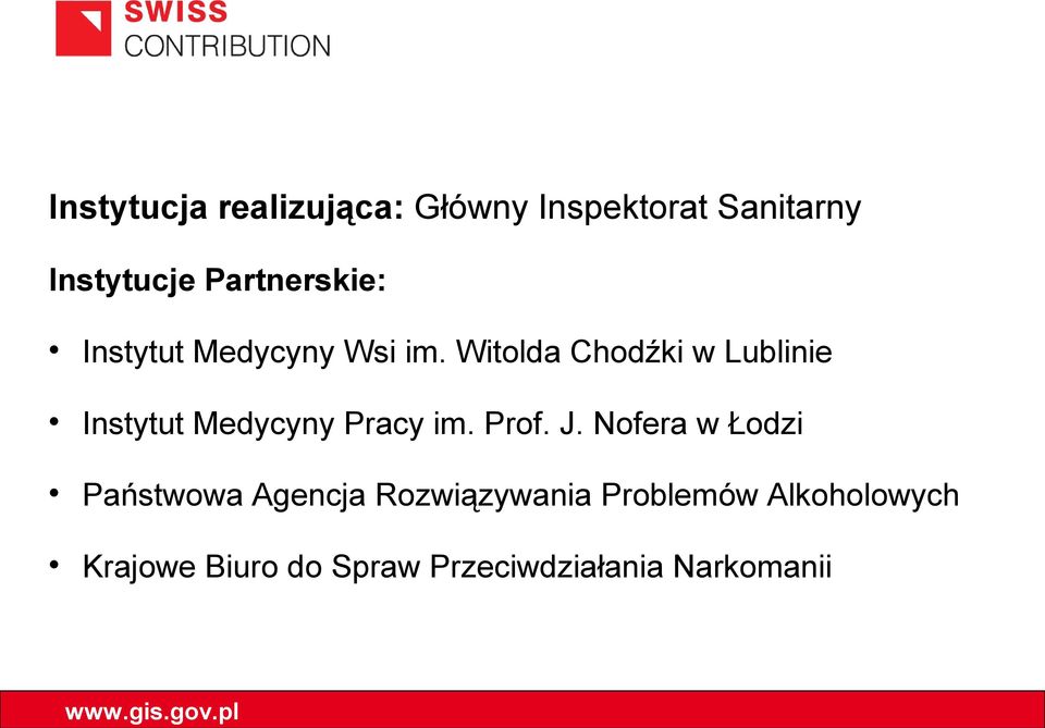 Witolda Chodźki w Lublinie Instytut Medycyny Pracy im. Prof. J.