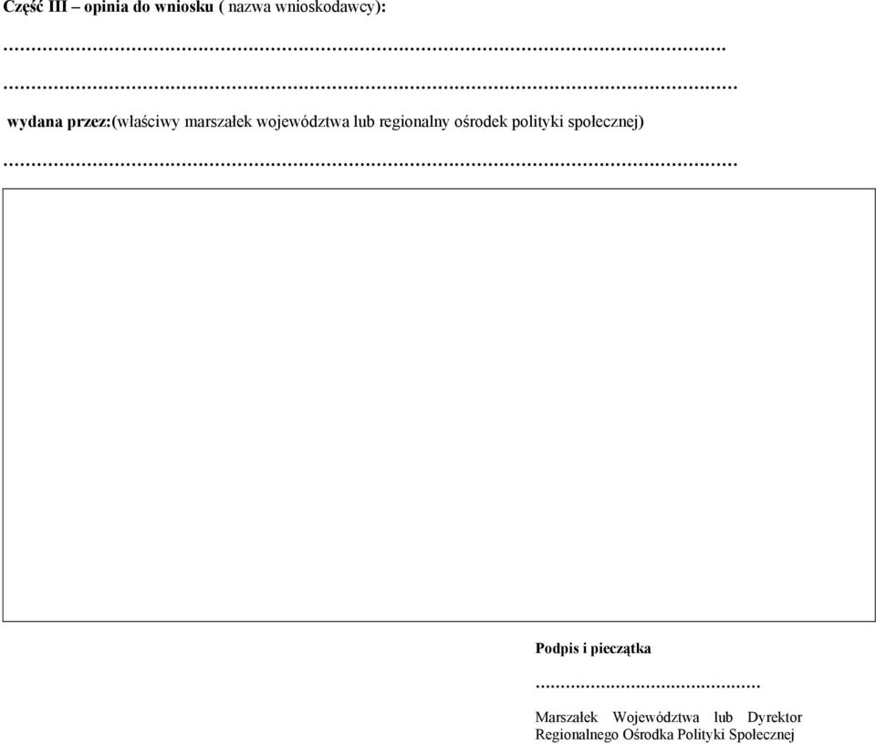regionalny ośrodek polityki społecznej) Podpis i pieczątka