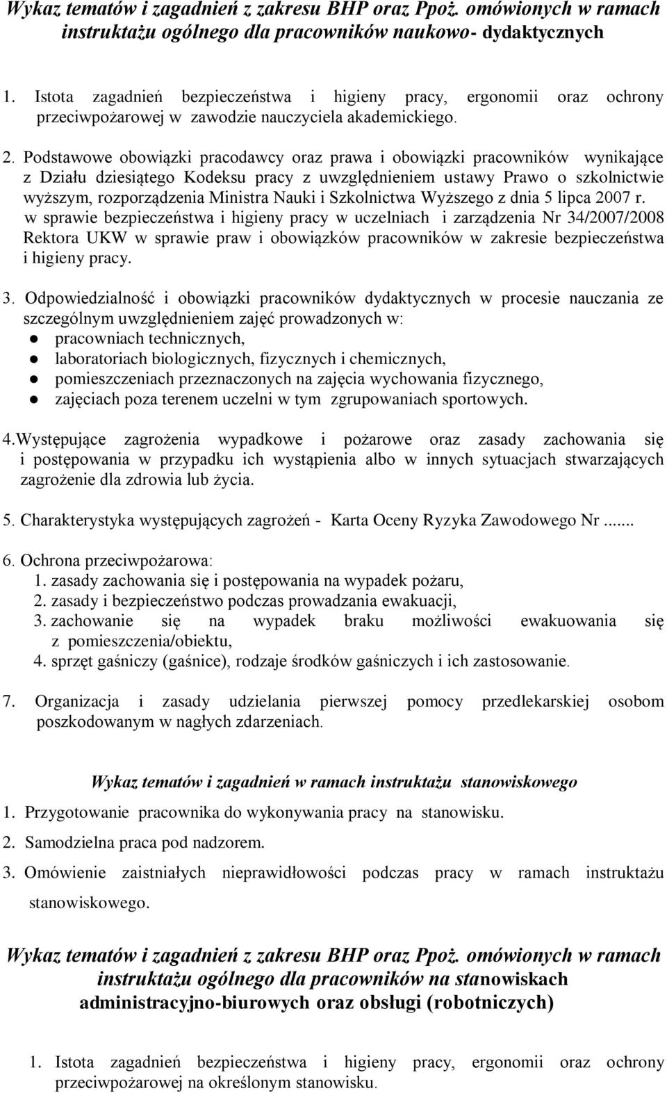 Podstawowe obowiązki pracodawcy oraz prawa i obowiązki pracowników wynikające z Działu dziesiątego Kodeksu pracy z uwzględnieniem ustawy Prawo o szkolnictwie wyższym, rozporządzenia Ministra Nauki i