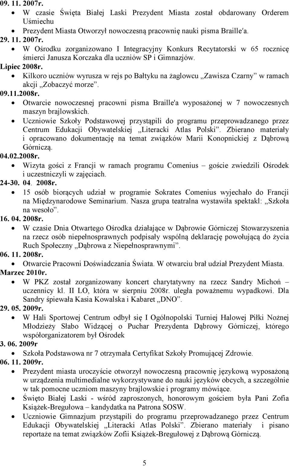 Uczniowie Szkoły Podstawowej przystąpili do programu przeprowadzanego przez Centrum Edukacji Obywatelskiej Literacki Atlas Polski.