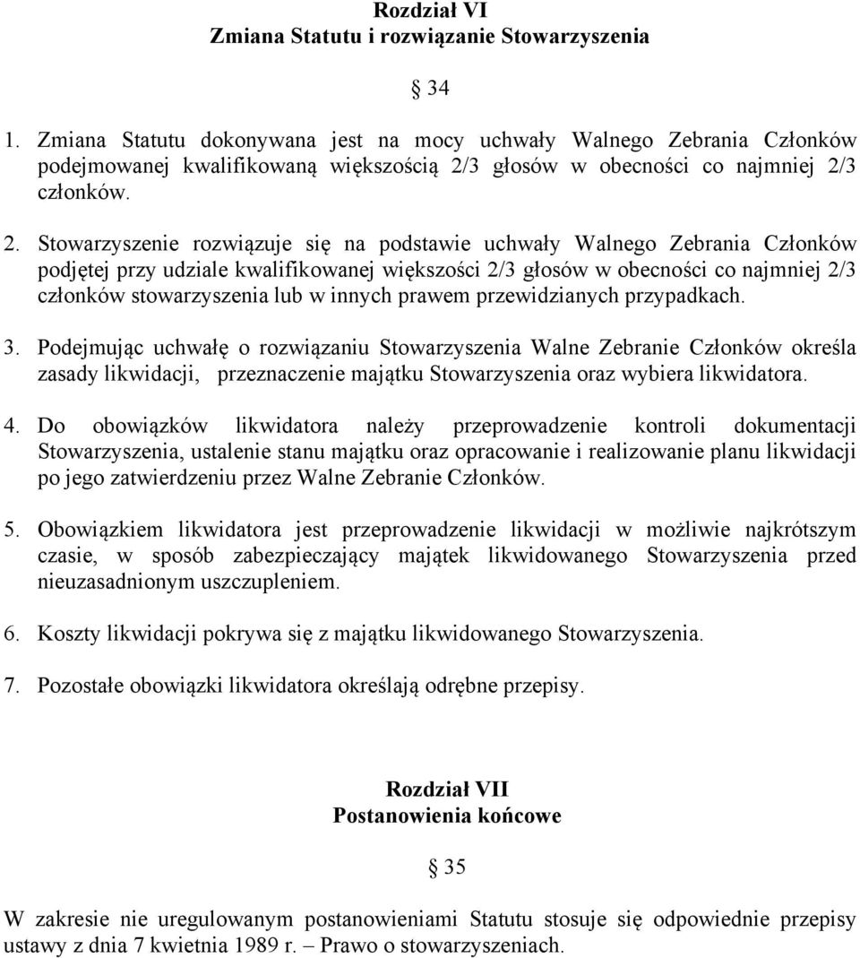 3 głosów w obecności co najmniej 2/