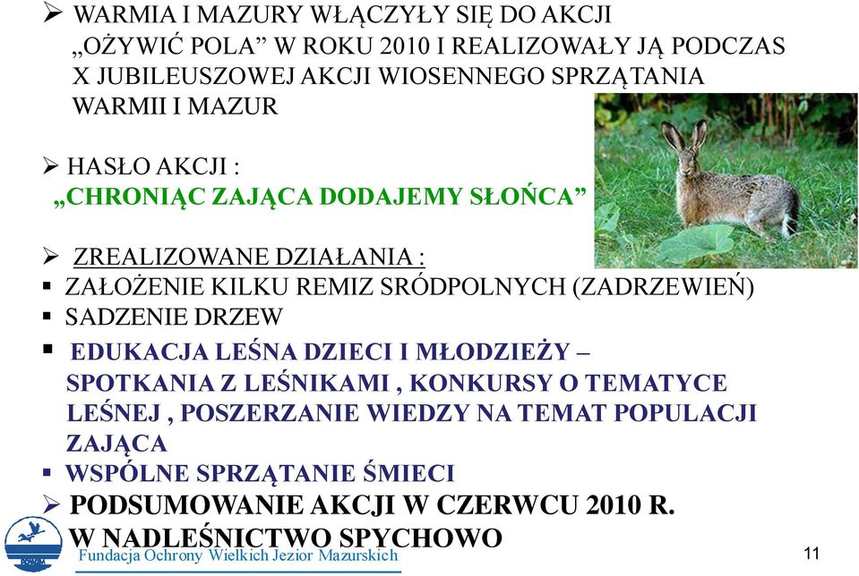 SRÓDPOLNYCH (ZADRZEWIEŃ) SADZENIE DRZEW EDUKACJA LEŚNA DZIECI I MŁODZIEŻY SPOTKANIA Z LEŚNIKAMI, KONKURSY O TEMATYCE LEŚNEJ,