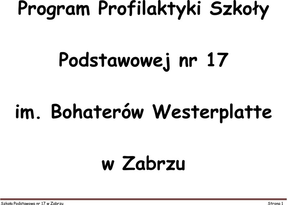 Bohaterów Westerplatte w