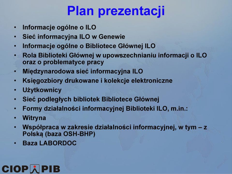 Księgozbiory drukowane i kolekcje elektroniczne Użytkownicy Sieć podległych bibliotek Bibliotece Głównej Formy działalności