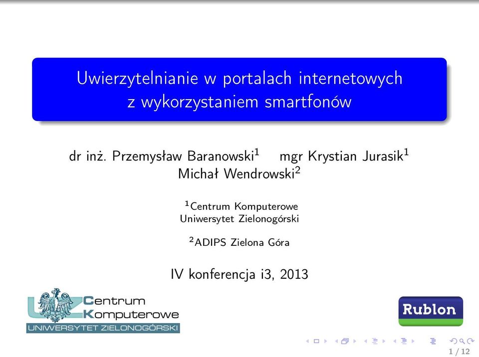Przemysław Baranowski 1 mgr Krystian Jurasik 1 Michał